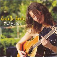 Danielle Howle - Thank You, Mark lyrics