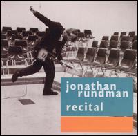 Jonathan Rundman - Recital lyrics