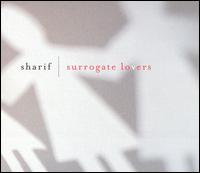 Sharif - Surrogate Lovers lyrics