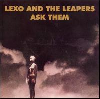 Lexo and the Leapers - Ask Them lyrics