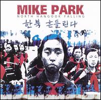 Mike Park - North Hangook Falling lyrics