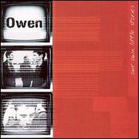Owen - Our Own Little Stories lyrics