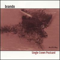 Brando - Single Crown Postcard lyrics