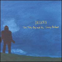 Deluxx - Tidy Box & The Crazy Bastard lyrics