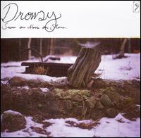 Drowsy - Snow on Moss on Stone lyrics