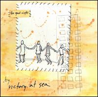 Victory at Sea - The Good Night lyrics