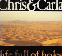 Chris and Carla - Life Full of Holes lyrics
