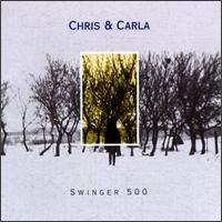 Chris and Carla - Swinger 500 lyrics