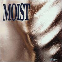 Moist - Silver lyrics