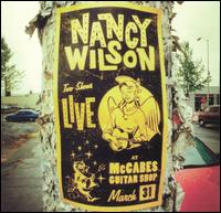 Nancy Wilson - Live at McCabe's Guitar Shop lyrics