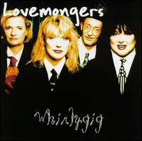 Lovemongers - Whirlygig lyrics