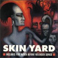 Skin Yard - Skin Yard lyrics