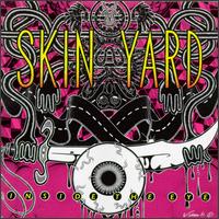 Skin Yard - Inside the Eye lyrics