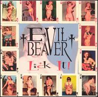 Evil Beaver - Lick It! lyrics