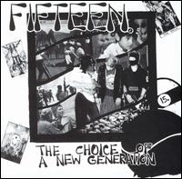 Fifteen - Choice of a New Generation lyrics