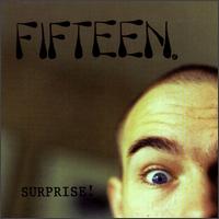 Fifteen - Surprise! lyrics