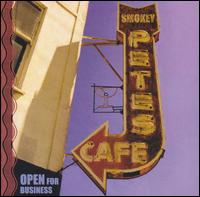 Smokey Pete's Cafe - Open for Business lyrics