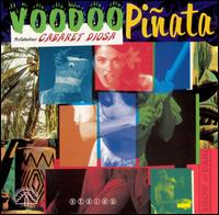Cabaret Diosa - Voodoo Pinata lyrics