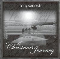 Tony Sandate - A Christmas Journey lyrics