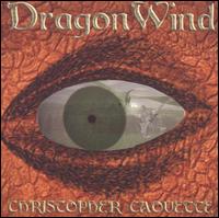 Christopher Caouette - Ring of Dragons: Welcome My Dragons lyrics