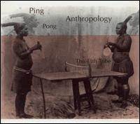 13th Tribe [New Age] - Ping-Pong Anthropology lyrics