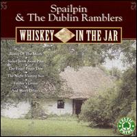 Spailpin & the Dublin Ramblers - Whiskey in the Jar from Ireland lyrics