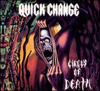 Quick Change - Circus of Death lyrics