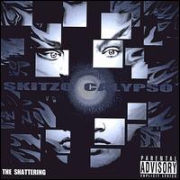 Skitzo Calypso - The Shattering lyrics