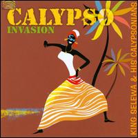 King Selewa and His Calypsonians - Calypso Invasion lyrics