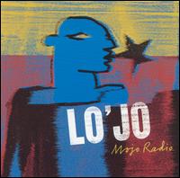 Lo'Jo - Mojo Radio lyrics