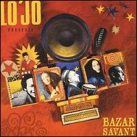 Lo'Jo - Bazar Savant lyrics