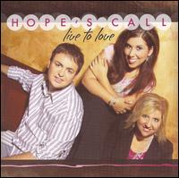 Hope's Call - Live To Love lyrics