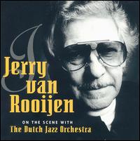 Jerry Van Rooijen - On Scene with Dutch Jazz lyrics