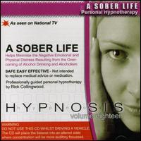 Rick Collingwood - Hypnosis, Vol. 18: A Sober Life lyrics