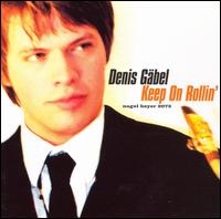 Denis Gabel - Keep on Rollin: A Tribute to Sonny Rollins lyrics