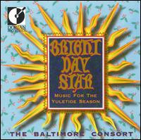 Baltimore Consort - Bright Day Star: Music for the Yuletide Seasons lyrics