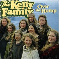 The Kelly Family - Over the Hump lyrics