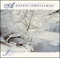 Fir Na Keol - Celtic Christmas lyrics