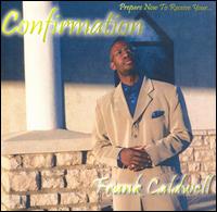 Frank Caldwell - Confirmation lyrics