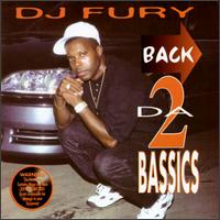 DJ Fury - Back 2 da Bassics lyrics