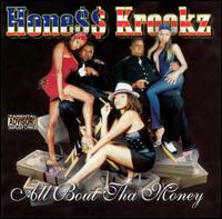 Hone$$ Krookz - All Bout Tha Money lyrics
