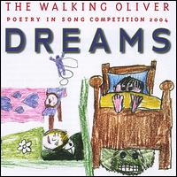 Paul Austin Kelly - Dreams: The Walking Oliver Poetry in Song Competition 2004 lyrics