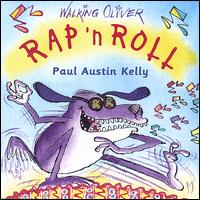 Paul Austin Kelly - Rap 'N Roll lyrics