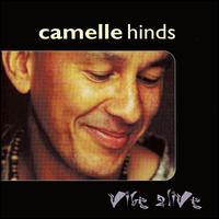 Camelle Hinds - Vibe Alive lyrics