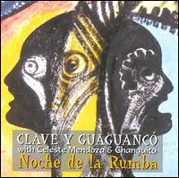 Clave y Guaguanc - Noche de la Rumba lyrics