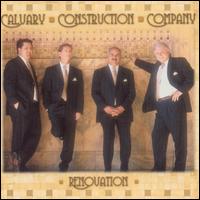 Calvary Construction - Renovation lyrics