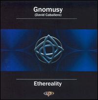Gnomusy - Ethereality lyrics