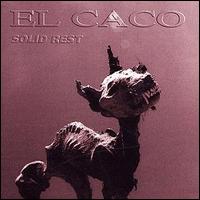 El Caco - Solid Rest lyrics