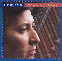 Luis Delgado - Sueno de Al Zaqqiq lyrics