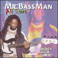Andrew Campbell - Mr. Bass Man All-Stars lyrics